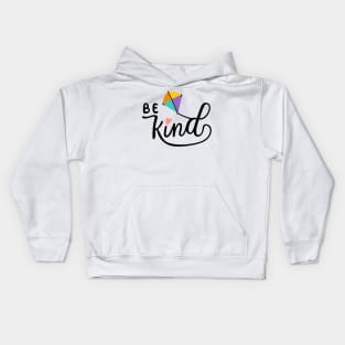 Be kind and Kite Kids Hoodie